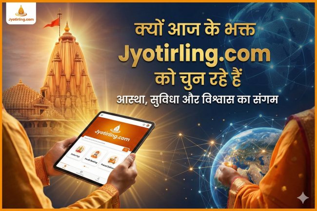 क्यों Jyotirling.com बना आज के भक्तों की पहली पसंद | Online Pooja & Devotional Services